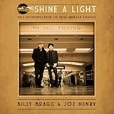 Shine A Light: Field Recordings From The Great American Railroad (2016)