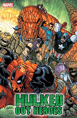 World War Hulks: Hulked-Out Heroes (With: Jeff Parker,Scott Reed,Harrison Wilcox) cover