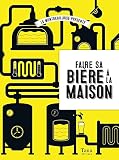 Faire Sa Bire La Maison