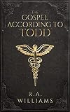 The Gospel According to Todd