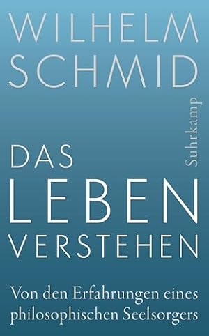 Die Ehe. Eine philosophische Betrachtung Wilhelm Schmid