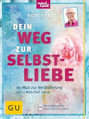 Der Weg zum Selbstwertgefühl Manfred Lütz
