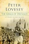 The Kings of Distance: A Study of Five Great Runners