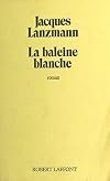 La baleine blanche