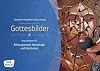 Gottesbilder, 30 Fotokarten, beidseitig bedruckt