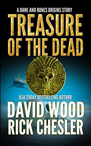 Treasure of the Dead (By: David Wood,Rick Chesler) cover