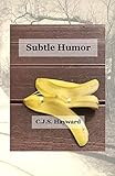 Subtle Humor A Joke Book In The Shadow Of The Onion Dome The Onion And Rechumorfunny Chamber Of Horrors 4 English Edition