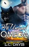 His Unclaimed Omega (The Mountain Shifters, #1)