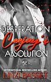 Desperation: Ceejay's Absolution