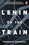 Lenin On The Train English Edition