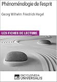 Phnomnologie De Lesprit De Hegel Les Fiches De Lecture Duniversalis