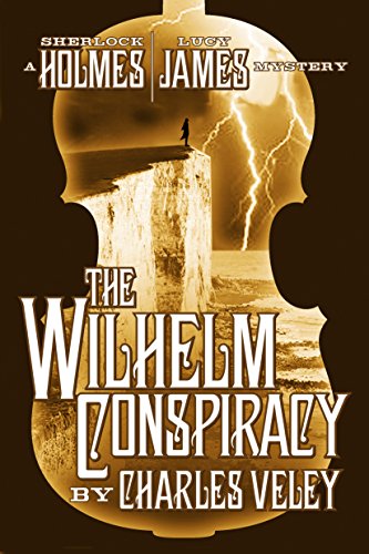 The Wilhelm Conspiracy (By: Charles Veley) cover