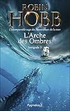 L'arche Des Ombres   L'int%C3%A9grale 3 (tomes 7 %C3%A0 9)   L'incomparable Saga Des Aventuriers De La Mer: Le Seigneur Des Trois R%C3%A8gnes   Ombres Et Flammes   Les Marches Du Tr%C3%B4ne (fantasy)
