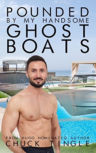Pounded By My Handsome Ghost Boats book cover