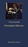 Linvenzione Della Terra Italian Edition