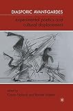Diasporic Avantgardes Experimental Poetics And Cultural Displacement English Edition