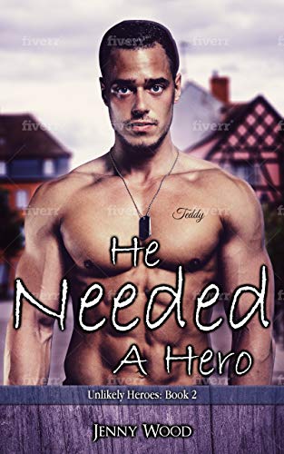 He Needed A Hero book cover