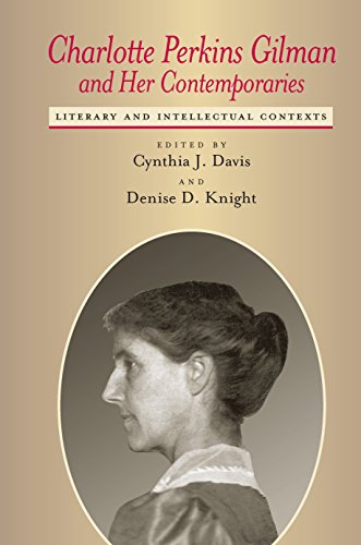 Charlotte Perkins Gilman and Her Contemporaries: Literary and Intellectual Contexts book cover