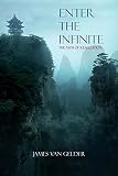Enter The Infinite The Path Of Realization English Edition