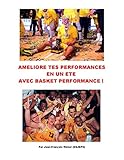 Am%C3%A9liore Tes Performances En Un %C3%A9t%C3%A9 Avec Basket Performance