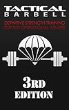 Tactical Barbell Definitive Strength Training For The Operational Athlete English Edition
