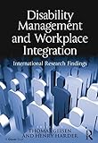 Disability Management And Workplace Integration International Research Findings English Edition