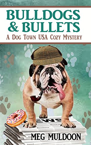 Bulldogs & Bullets book cover