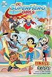 Dc Super Hero Girls Finals Crisis English Edition