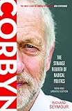 Corbyn The Strange Rebirth Of Radical Politics English Edition
