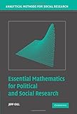 Essential Mathematics For Political And Social Research Analytical Methods For Social Research English Edition