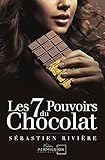 Les 7 Pouvoirs Du Chocolat