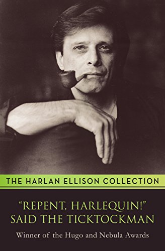 "Repent, Harlequin!" Said the Ticktockman book cover