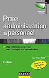 Paie Et Administration Du Personnel 5e D Des Techniques De Calcul Aux Stratgies Dexternalisation Fonctions De Lentreprise