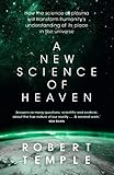 A New Science Of Heaven How A Plasma World Of The Spirit Can Be Demonstrated By Modern Science English Edition