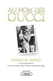 Au Nom De Gucci