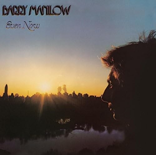 Barry Manilow / Even Now