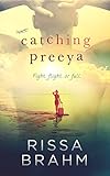 Catching Preeya