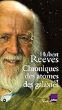 Chroniques Des Atomes Et Des Galaxies (sciences)