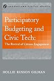 Participatory Budgeting And Civic Tech The Revival Of Citizen Engagement Georgetown Digital Shorts English Edition
