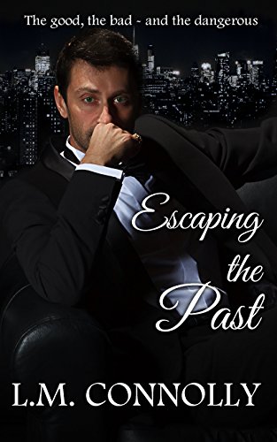 Escaping The Past (As: L.M. Connolly) cover