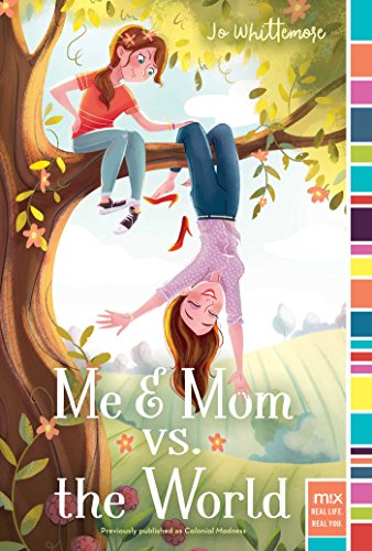 Me & Mom vs. the World (By: Jo Whittemore) cover