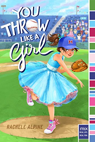 You Throw Like a Girl (By: Rachele Alpine) cover