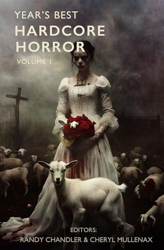 Year's Best Hardcore Horror Volume 1 book cover