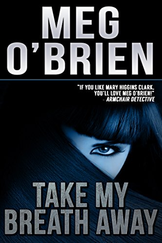 Take My Breath Away (By: Meg O'Brien) cover