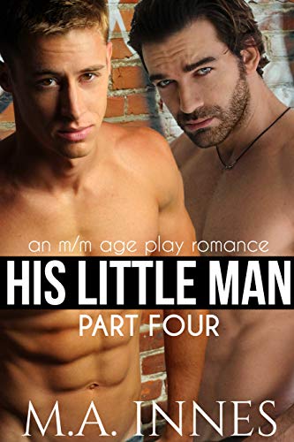 His Little Man, Part Four book cover