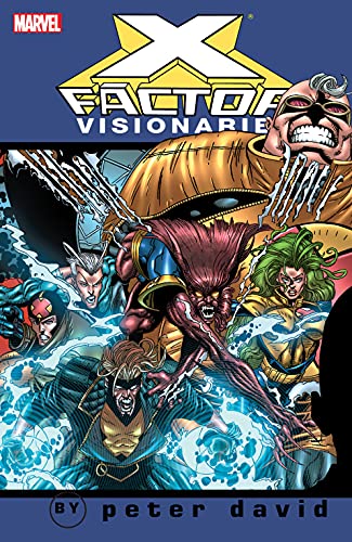 X-Factor Visionaries by Peter David Vol. 4 book cover
