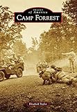 Camp Forrest Images Of America