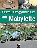 Restaurez Et Rparez Votre Mobylette