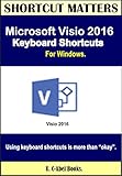 Microsoft Visio 2016 Keyboard Shortcuts For Windows Shortcut Matters English Edition