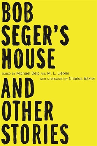 Bob Seger's House and Other Stories book cover